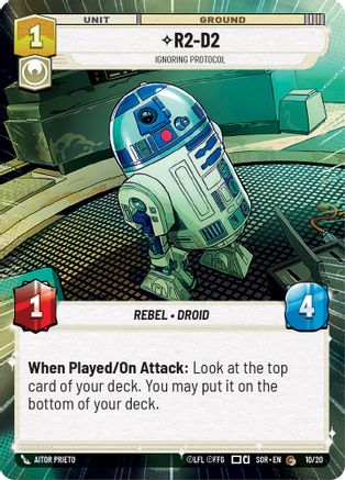 R2-D2 - Ignoring Protocol (Hyperspace) (SPARK OF REBELLION: WEEKLY PLAY PROMOS) - Premium Star Wars: Unlimited Single from Weekly Play Promos - Just $0.47! Shop now at Game Crave Tournament Store