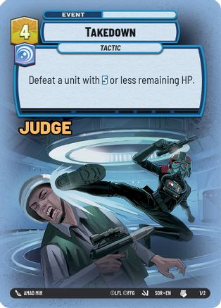 Takedown (Surge Foil) (JUDGE PROMOS) Foil - Premium Star Wars: Unlimited Single from Judge Promos - Just $2.21! Shop now at Game Crave Tournament Store