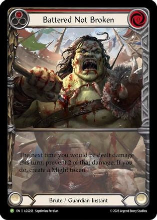 Battered Not Broken - LGS255 (LGS255) - Flesh and Blood: Promo Cards Rainbow Foil