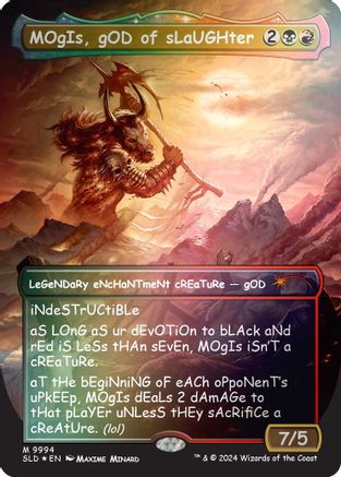 MOgIs, gOD of sLaUGHter (9994) (Rainbow Foil) (SLD-9994) - Secret Lair Drop Series Foil - Premium MTG Single from Wizards of the Coast - Just $2.51! Shop now at Game Crave Tournament Store