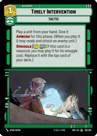 Timely Intervention (129/262) - Shadows of the Galaxy Foil - Premium Star Wars: Unlimited Single from Shadows of the Galaxy - Just $0.08! Shop now at Game Crave Tournament Store