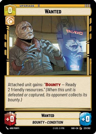 Wanted (221/262) - Shadows of the Galaxy Foil - Premium Star Wars: Unlimited Single from Shadows of the Galaxy - Just $0.08! Shop now at Game Crave Tournament Store