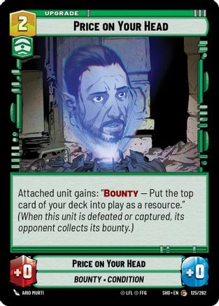 Price on Your Head (125/262) - Shadows of the Galaxy Foil - Premium Star Wars: Unlimited Single from Shadows of the Galaxy - Just $0.08! Shop now at Game Crave Tournament Store