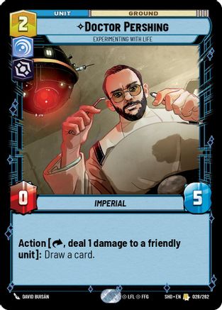 Doctor Pershing - Experimenting With Life (028/262) - Shadows of the Galaxy Foil - Premium Star Wars: Unlimited Single from Shadows of the Galaxy - Just $0.26! Shop now at Game Crave Tournament Store