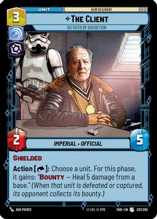 The Client - Dictated by Discretion (031/262) - Shadows of the Galaxy Foil - Premium Star Wars: Unlimited Single from Shadows of the Galaxy - Just $0.08! Shop now at Game Crave Tournament Store
