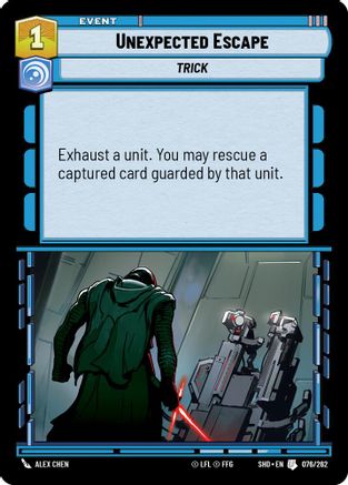 Unexpected Escape (076/262) - Shadows of the Galaxy Foil - Premium Star Wars: Unlimited Single from Shadows of the Galaxy - Just $0.08! Shop now at Game Crave Tournament Store