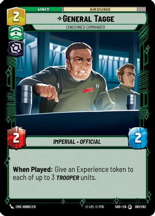 General Tagge - Concerned Commander (081/262) - Shadows of the Galaxy - Premium Star Wars: Unlimited Single from Shadows of the Galaxy - Just $0.23! Shop now at Game Crave Tournament Store