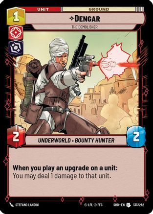 Dengar - The Demolisher (133/262) - Shadows of the Galaxy - Premium Star Wars: Unlimited Single from Shadows of the Galaxy - Just $0.08! Shop now at Game Crave Tournament Store