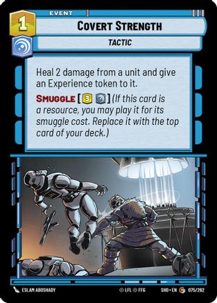 Covert Strength (075/262) - Shadows of the Galaxy Foil - Premium Star Wars: Unlimited Single from Shadows of the Galaxy - Just $0.08! Shop now at Game Crave Tournament Store