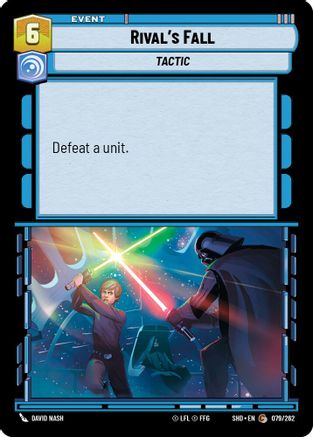 Rival's Fall (079/262) - Shadows of the Galaxy Foil - Premium Star Wars: Unlimited Single from Shadows of the Galaxy - Just $0.08! Shop now at Game Crave Tournament Store