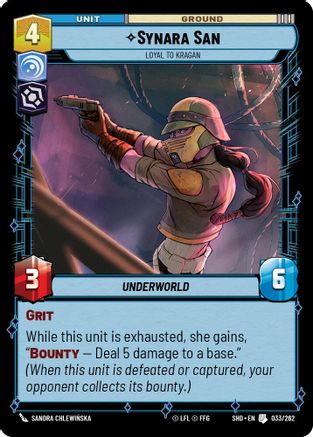 Synara San - Loyal to Kragan (033/262) - Shadows of the Galaxy Foil - Premium Star Wars: Unlimited Single from Shadows of the Galaxy - Just $0.08! Shop now at Game Crave Tournament Store