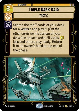 Triple Dark Raid (194/262) - Shadows of the Galaxy Foil - Premium Star Wars: Unlimited Single from Shadows of the Galaxy - Just $3.61! Shop now at Game Crave Tournament Store