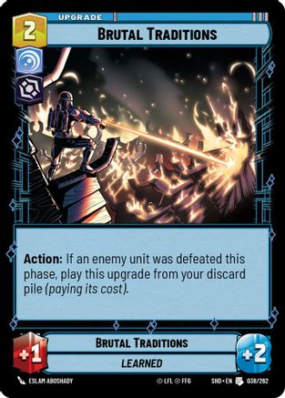 Brutal Traditions (038/262) - Shadows of the Galaxy Foil - Premium Star Wars: Unlimited Single from Shadows of the Galaxy - Just $0.08! Shop now at Game Crave Tournament Store