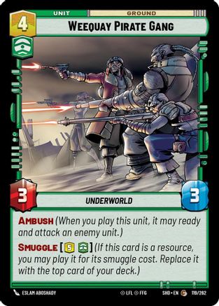 Weequay Pirate Gang (119/262) - Shadows of the Galaxy Foil - Premium Star Wars: Unlimited Single from Shadows of the Galaxy - Just $0.08! Shop now at Game Crave Tournament Store