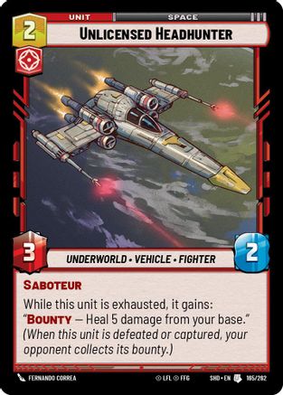 Unlicensed Headhunter (165/262) - Shadows of the Galaxy Foil - Premium Star Wars: Unlimited Single from Shadows of the Galaxy - Just $0.08! Shop now at Game Crave Tournament Store