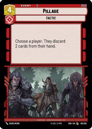 Pillage (181/262) - Shadows of the Galaxy Foil - Premium Star Wars: Unlimited Single from Shadows of the Galaxy - Just $0.08! Shop now at Game Crave Tournament Store
