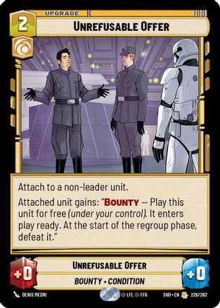 Unrefusable Offer (226/262) - Shadows of the Galaxy Foil - Premium Star Wars: Unlimited Single from Shadows of the Galaxy - Just $0.08! Shop now at Game Crave Tournament Store