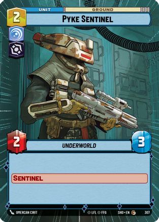 Pyke Sentinel (Hyperspace) (307) - Shadows of the Galaxy Foil - Premium Star Wars: Unlimited Single from Shadows of the Galaxy - Just $0.31! Shop now at Game Crave Tournament Store