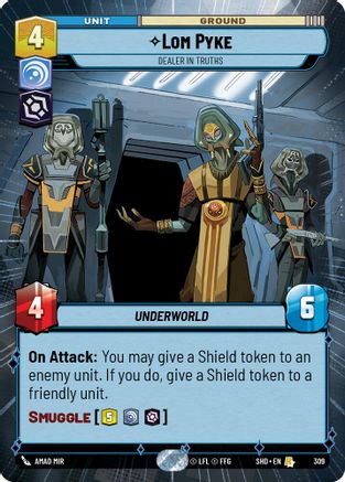 Lom Pyke - Dealer in Truths (Hyperspace) (309) - Shadows of the Galaxy Foil - Premium Star Wars: Unlimited Single from Shadows of the Galaxy - Just $2.41! Shop now at Game Crave Tournament Store
