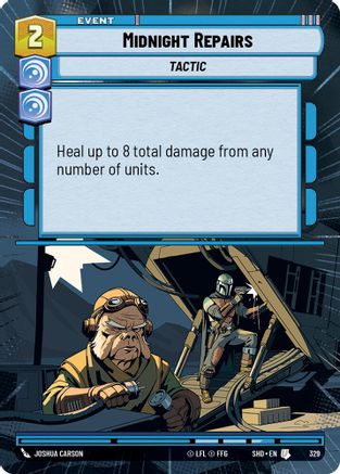 Midnight Repairs (Hyperspace) (329) - Shadows of the Galaxy - Premium Star Wars: Unlimited Single from Shadows of the Galaxy - Just $0.08! Shop now at Game Crave Tournament Store