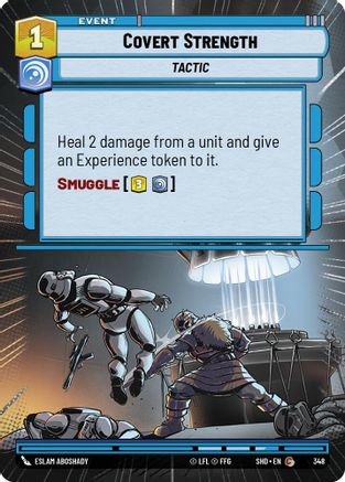 Covert Strength (Hyperspace) (348) - Shadows of the Galaxy - Premium Star Wars: Unlimited Single from Shadows of the Galaxy - Just $0.08! Shop now at Game Crave Tournament Store