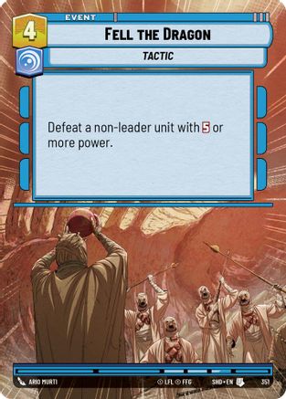 Fell the Dragon (Hyperspace) (351) - Shadows of the Galaxy Foil - Premium Star Wars: Unlimited Single from Shadows of the Galaxy - Just $2.93! Shop now at Game Crave Tournament Store