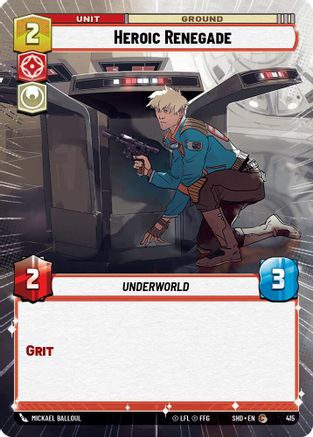 Heroic Renegade (Hyperspace) (415) - Shadows of the Galaxy - Premium Star Wars: Unlimited Single from Shadows of the Galaxy - Just $0.08! Shop now at Game Crave Tournament Store