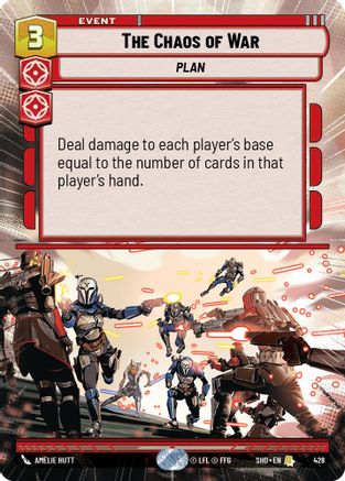 The Chaos of War (Hyperspace) (428) - Shadows of the Galaxy Foil - Premium Star Wars: Unlimited Single from Shadows of the Galaxy - Just $1.28! Shop now at Game Crave Tournament Store
