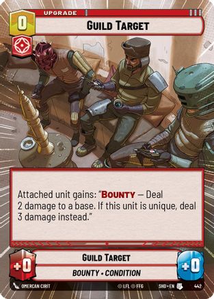 Guild Target (Hyperspace) (442) - Shadows of the Galaxy Foil - Premium Star Wars: Unlimited Single from Shadows of the Galaxy - Just $0.26! Shop now at Game Crave Tournament Store