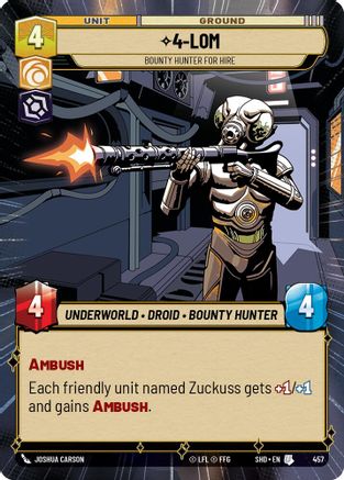 4-LOM - Bounty Hunter for Hire (Hyperspace) (457) - Shadows of the Galaxy Foil - Premium Star Wars: Unlimited Single from Shadows of the Galaxy - Just $2.14! Shop now at Game Crave Tournament Store