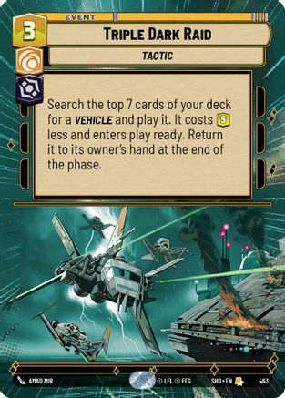 Triple Dark Raid (Hyperspace) (463) - Shadows of the Galaxy Foil - Premium Star Wars: Unlimited Single from Shadows of the Galaxy - Just $6.05! Shop now at Game Crave Tournament Store