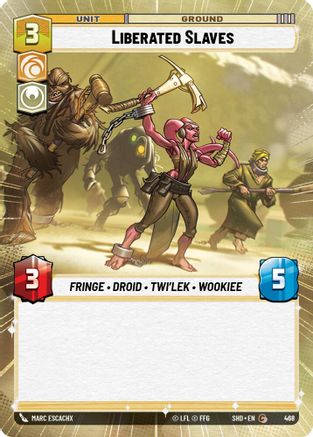 Liberated Slaves (Hyperspace) (468) - Shadows of the Galaxy Foil - Premium Star Wars: Unlimited Single from Shadows of the Galaxy - Just $0.09! Shop now at Game Crave Tournament Store