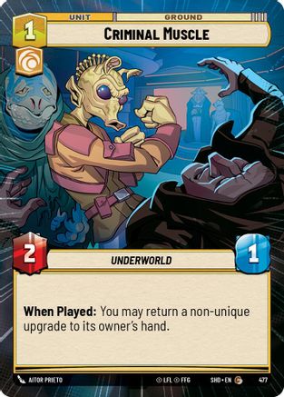 Criminal Muscle (Hyperspace) (477) - Shadows of the Galaxy Foil - Premium Star Wars: Unlimited Single from Shadows of the Galaxy - Just $0.08! Shop now at Game Crave Tournament Store