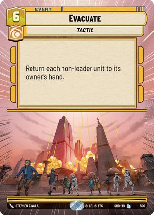 Evacuate (Hyperspace) (500) - Shadows of the Galaxy Foil - Premium Star Wars: Unlimited Single from Shadows of the Galaxy - Just $2.23! Shop now at Game Crave Tournament Store