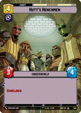 Hutt's Henchmen (Hyperspace) (504) - Shadows of the Galaxy Foil - Premium Star Wars: Unlimited Single from Shadows of the Galaxy - Just $0.08! Shop now at Game Crave Tournament Store