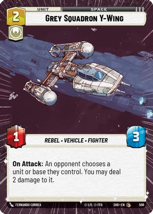 Grey Squadron Y-Wing (Hyperspace) (508) - Shadows of the Galaxy - Premium Star Wars: Unlimited Single from Shadows of the Galaxy - Just $0.08! Shop now at Game Crave Tournament Store
