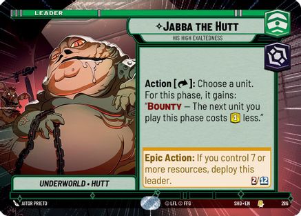 Jabba the Hutt - His High Exaltedness (Hyperspace) (286) - Shadows of the Galaxy - Premium Star Wars: Unlimited Single from Shadows of the Galaxy - Just $0.29! Shop now at Game Crave Tournament Store
