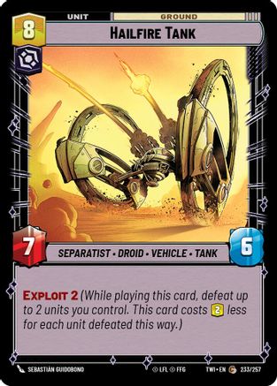 Hailfire Tank (233/257) - Twilight of the Republic - Premium Star Wars: Unlimited Single from Twilight of the Republic - Just $0.08! Shop now at Game Crave Tournament Store