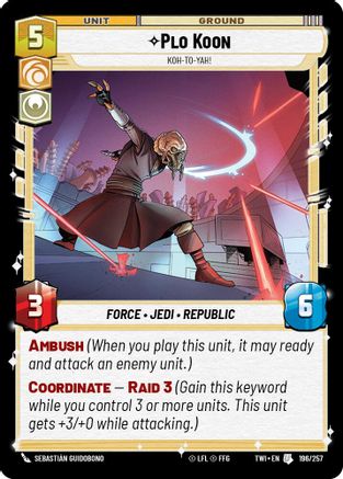 Plo Koon - Koh-to-yah! (196/257) - Twilight of the Republic Foil - Premium Star Wars: Unlimited Single from Twilight of the Republic - Just $0.08! Shop now at Game Crave Tournament Store