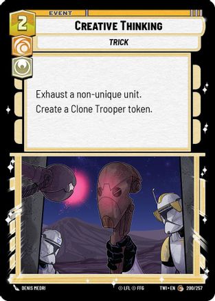 Creative Thinking (200/257) - Twilight of the Republic Foil - Premium Star Wars: Unlimited Single from Twilight of the Republic - Just $0.08! Shop now at Game Crave Tournament Store