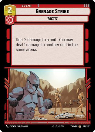 Grenade Strike (171/257) - Twilight of the Republic Foil - Premium Star Wars: Unlimited Single from Twilight of the Republic - Just $0.08! Shop now at Game Crave Tournament Store