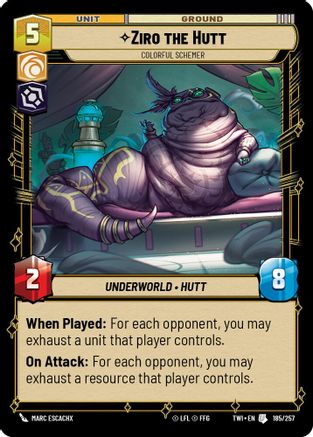 Ziro the Hutt - Colorful Schemer (185/257) - Twilight of the Republic - Premium Star Wars: Unlimited Single from Twilight of the Republic - Just $0.08! Shop now at Game Crave Tournament Store
