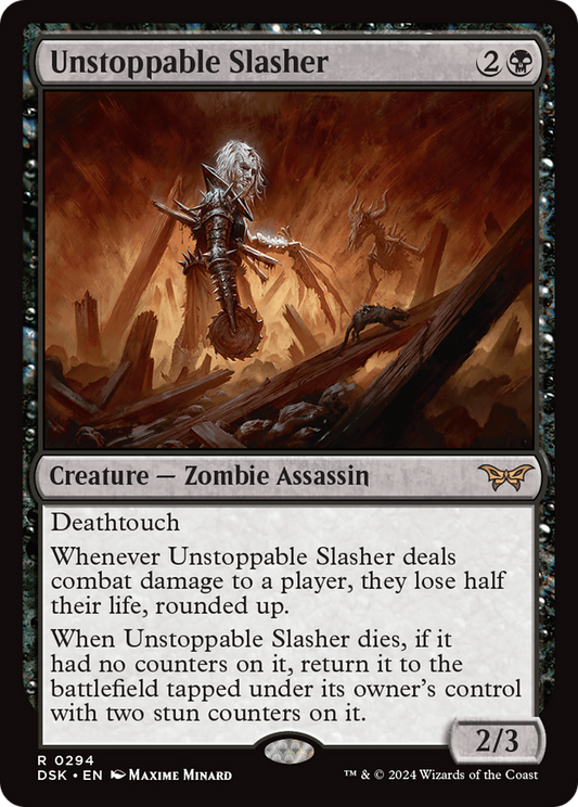 Unstoppable Slasher (DSK-294) - Duskmourn: House of Horror - Premium MTG Single from Wizards of the Coast - Just $3.42! Shop now at Game Crave Tournament Store