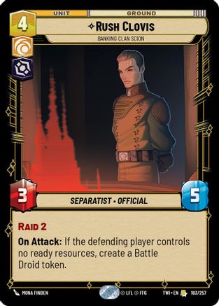 Rush Clovis - Banking Clan Scion (183/257) - Twilight of the Republic Foil - Premium Star Wars: Unlimited Single from Twilight of the Republic - Just $0.08! Shop now at Game Crave Tournament Store