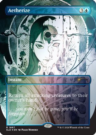 Aetherize (Rainbow Foil) (SLD-1667) - Secret Lair Drop Series Foil - Premium MTG Single from Wizards of the Coast - Just $2.83! Shop now at Game Crave Tournament Store