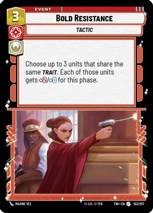 Bold Resistance (153/257) - Twilight of the Republic Foil - Premium Star Wars: Unlimited Single from Twilight of the Republic - Just $0.08! Shop now at Game Crave Tournament Store