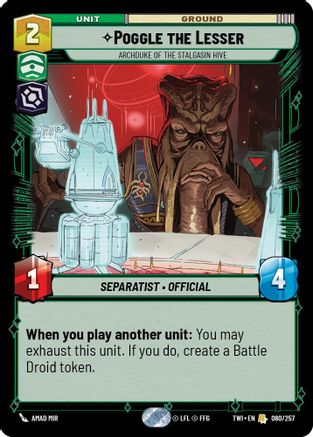 Poggle the Lesser - Archduke of the Stalgasin Hive (080/257) - Twilight of the Republic Foil - Premium Star Wars: Unlimited Single from Twilight of the Republic - Just $0.21! Shop now at Game Crave Tournament Store