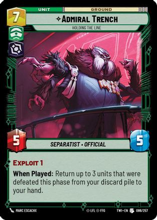 Admiral Trench - Holding the Line (086/257) - Twilight of the Republic Foil - Premium Star Wars: Unlimited Single from Twilight of the Republic - Just $0.08! Shop now at Game Crave Tournament Store