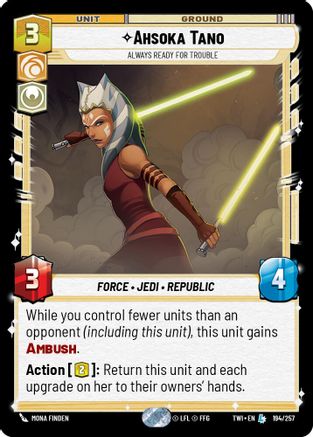 Ahsoka Tano - Always Ready For Trouble (194/257) - Twilight of the Republic - Premium Star Wars: Unlimited Single from Twilight of the Republic - Just $0.83! Shop now at Game Crave Tournament Store