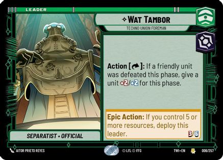 Wat Tambor - Techno Union Foreman (006/257) - Twilight of the Republic - Premium Star Wars: Unlimited Single from Twilight of the Republic - Just $0.08! Shop now at Game Crave Tournament Store